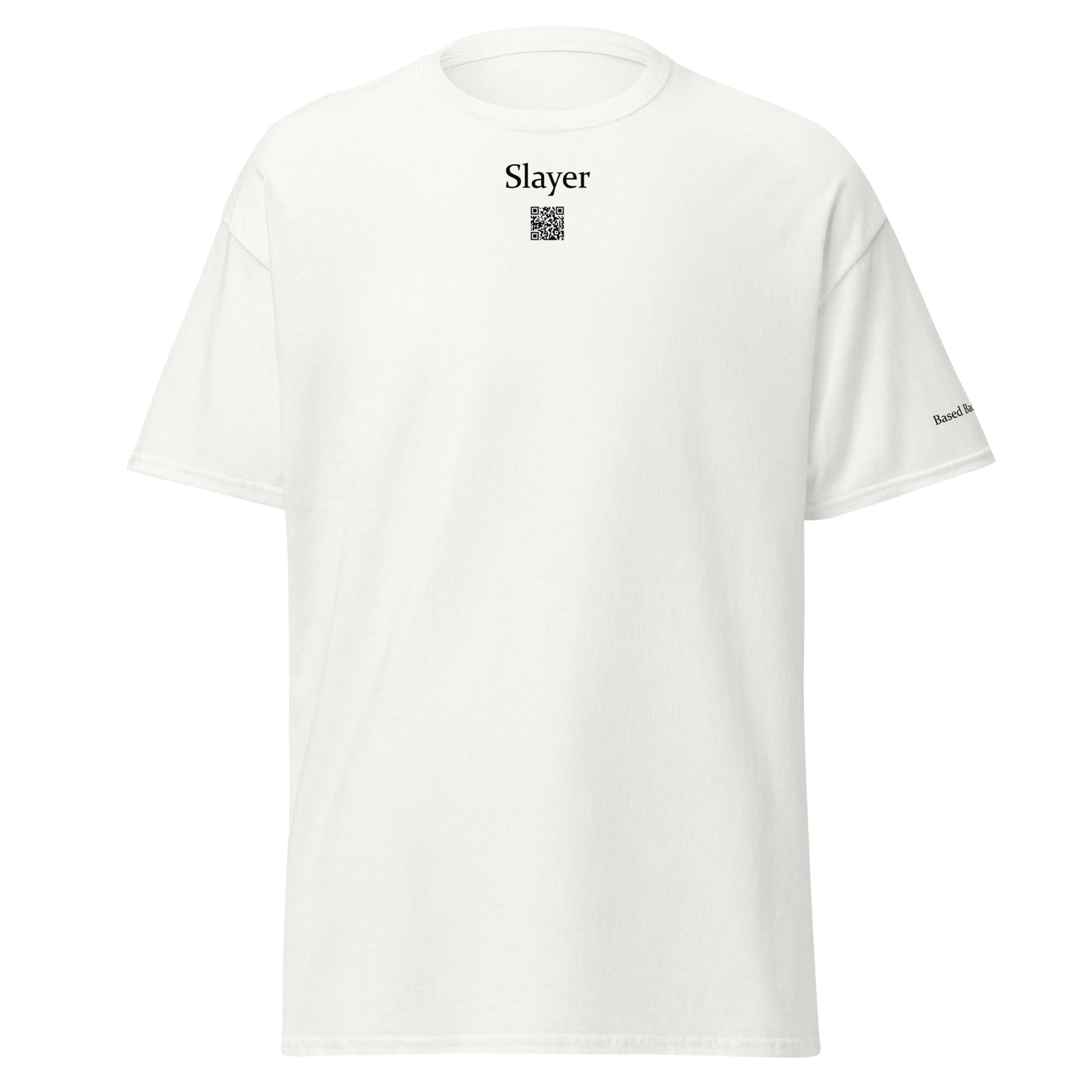 Slayer internet slang meme t-shirt. Based Badge.