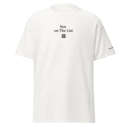 Not on The List internet slang t-shirt. Based Badge.
